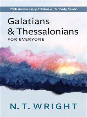 cover image of Galatians and Thessalonians for Everyone